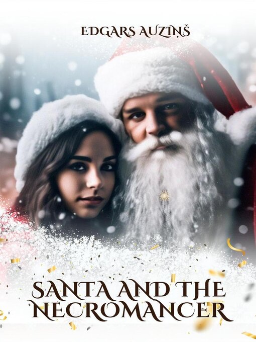 Title details for Santa and the Necromancer by EDGARS AUZINS - Available
